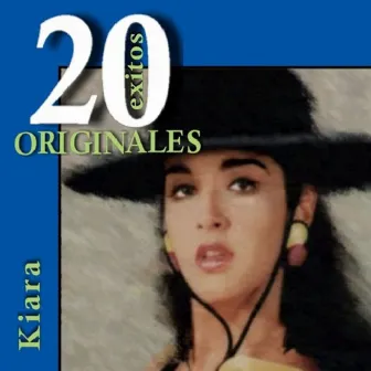 20 Exitos Originales by Kiara