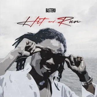 Hit & Run by Bastero