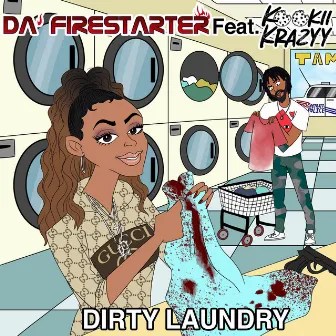 Dirty Laundry (Radio Edit) by Da Firestarter