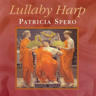 Lullaby Harp by Patricia Spero