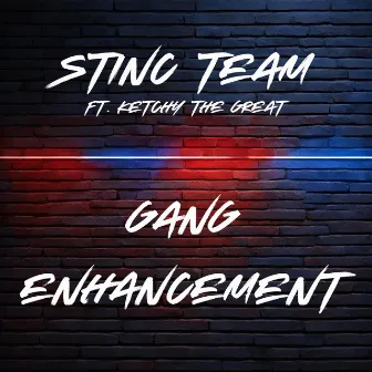 Gang Enhancement by Stinc Team