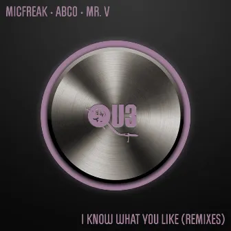 I Know What You Like (Remixes) by Abco