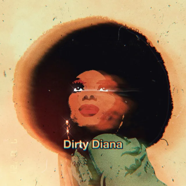 Dirty Diana