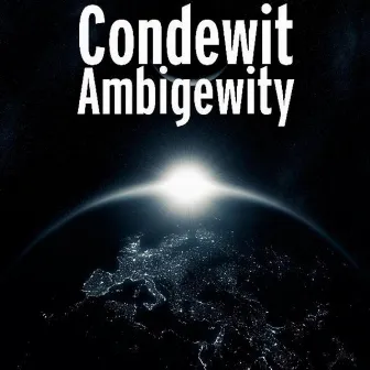 Ambigewity by Condewit