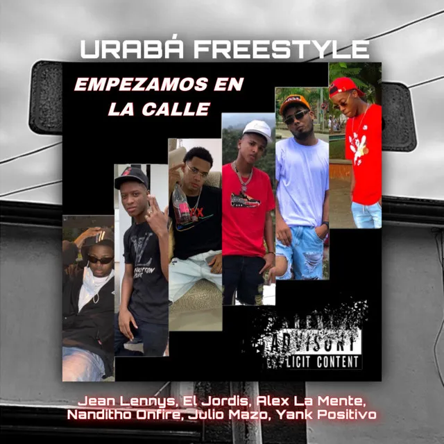 Empezamos En La Calle (Urabá Freestyle)