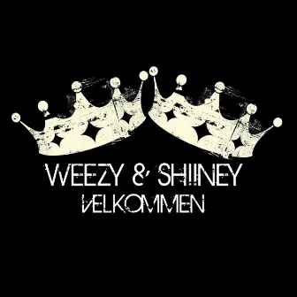 Velkommen by Weezy