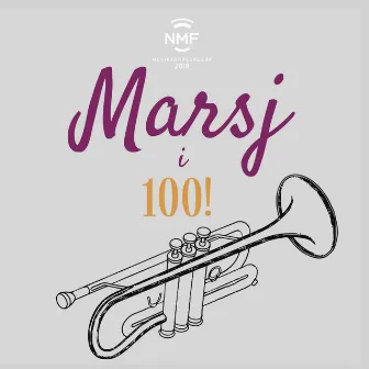 Marsj i 100 år! by Na