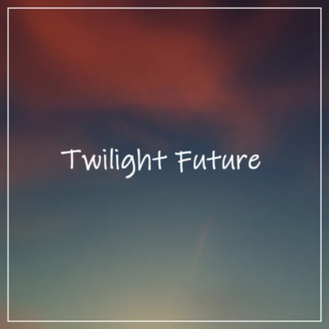 Twilight Future (feat. 初音ミク)