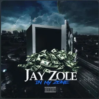 In My Zone by Jae Zole