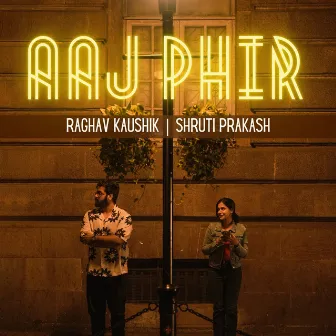 Aaj Phir by Shruti Prakash