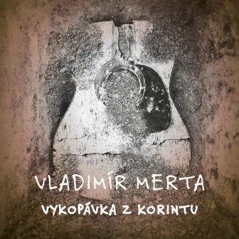 Vykopávka z korintu by Vladimír Merta