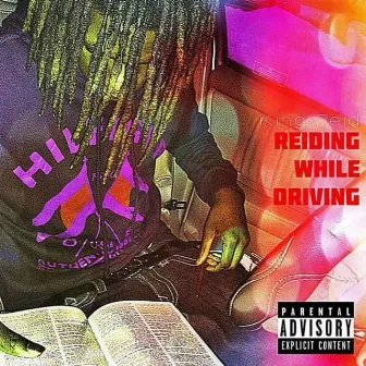 Reiding While Driving by Noya Reid