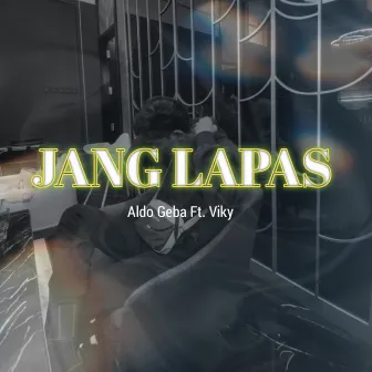 Jang Lapas by Aldo Geba