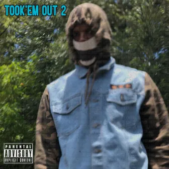 Took 'Em Out 2 by Knoyze