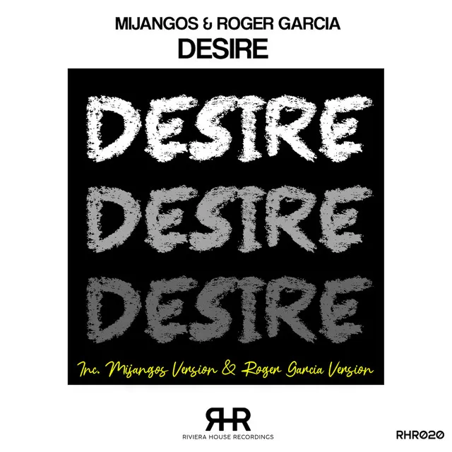 Desire - Roger Garcia Radio Version