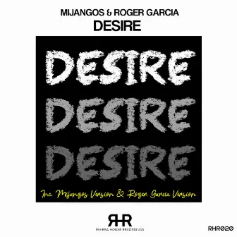 Desire by Roger Garcia