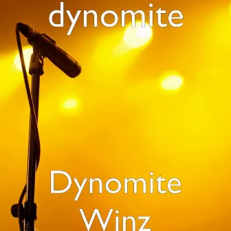 Dynomite Winz by Dynomite