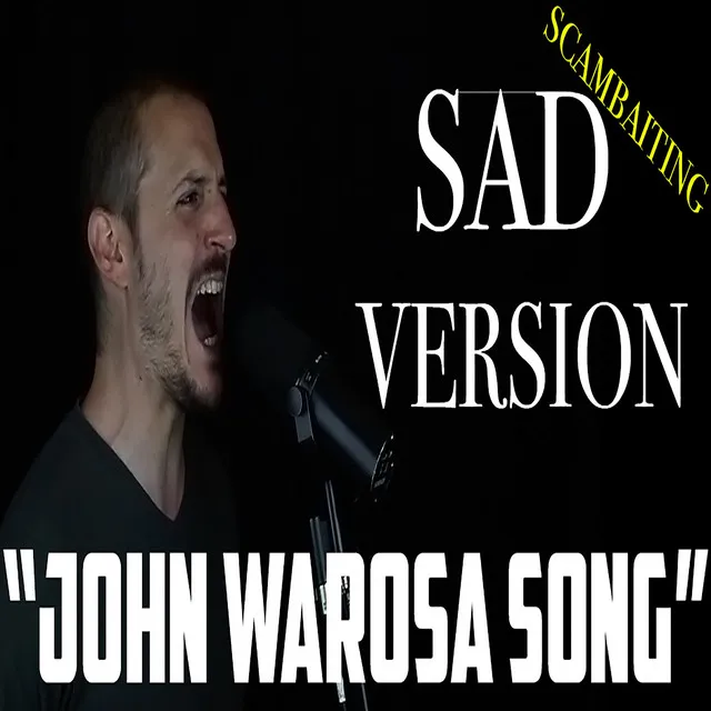 John Warosa/Barosa song (SAD VERSION)