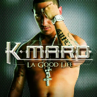 La Good Life by K.Maro