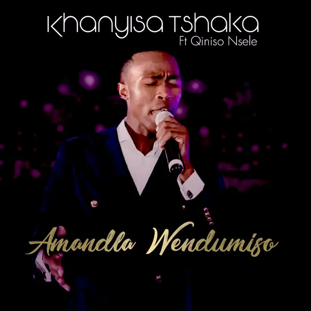 Amandla Wendumiso (feat. Qiniso Nsele)