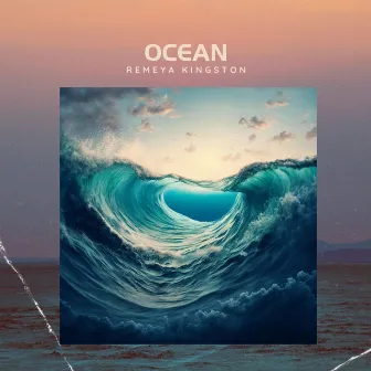 Ocean by Remeya Kingston