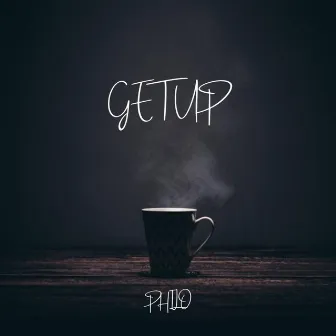 Get Up by Philo