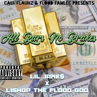 All Bars No Breaks by Lil Jame$