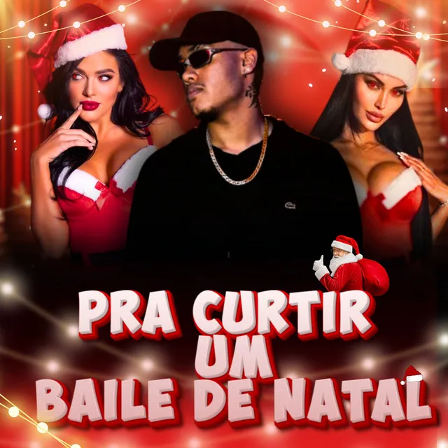 PRA CURTIR UM BAILE DE NATAL