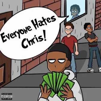 Everyone Hates Chris! by yvngxchris