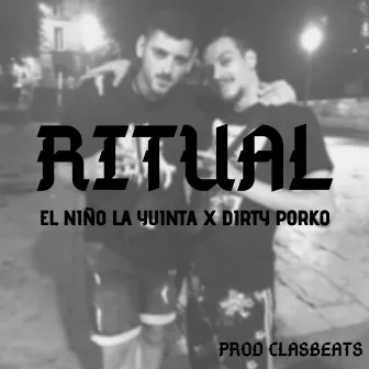 Ritual by El Niño la Yuinta