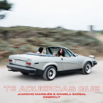 Te Acuerdas Que (feat. InnerCut) by Juancho Marqués