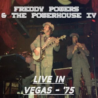 Live In Vegas: '75! by Freddy Powers