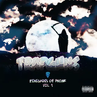 Renegades of Phonk, Vol. 1 by Trapguns