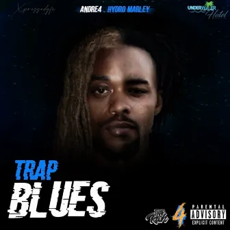 Trap Blues by Hydro Marley