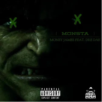 Monsta by Money James