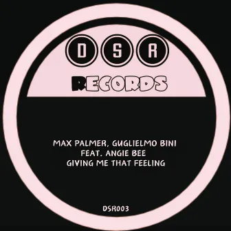 Giving Me That Feeling by Max Palmer