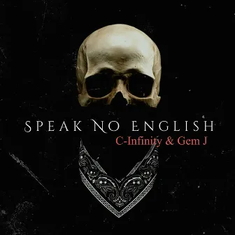 Speak No English by Gem J