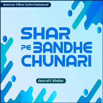 Shar Pe Bandhe Chunari by Niraj Raj Paudel