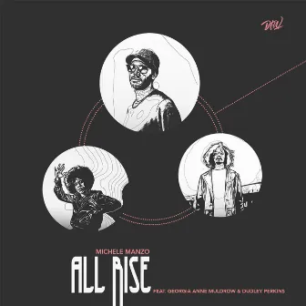 All Rise by Michele Manzo