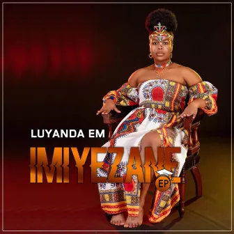 Imiyezane by Luyanda Em