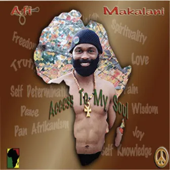 Access To My Soul by Afi Makalani