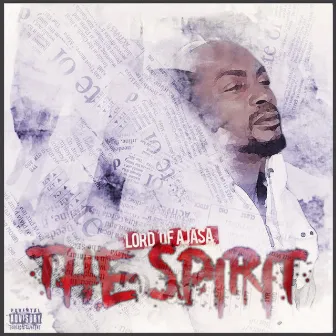 The Spirit by Lord Of Ajasa