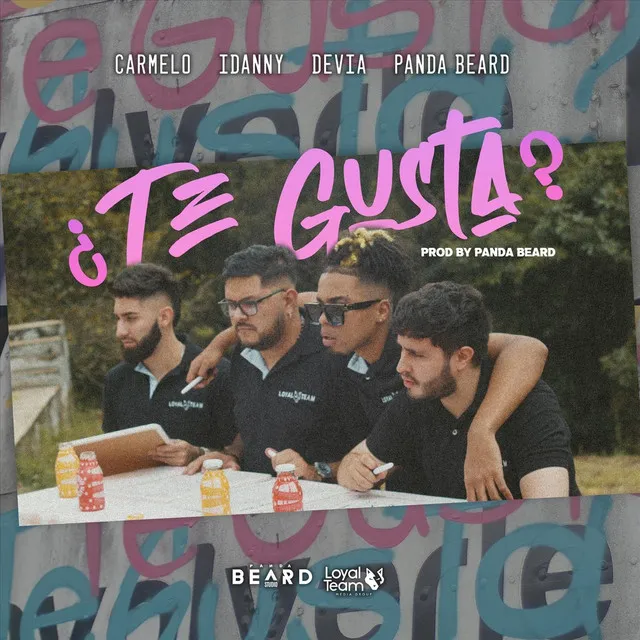 Te Gusta