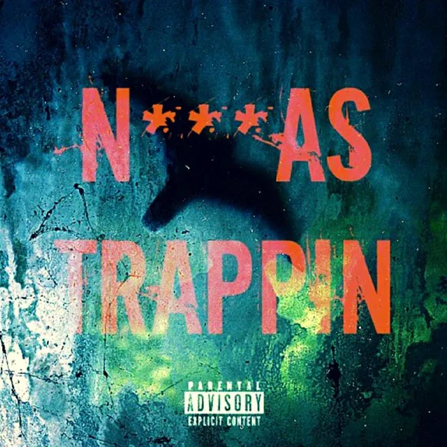 Niggas Trappin'