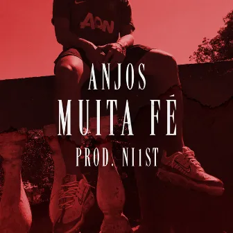 Muita Fé by Anjos