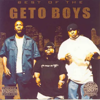 The Best of the Geto Boys by Geto Boys