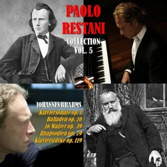 Paolo Restani Collection, Vol. 5: Restani plays Johannes Brahms by Paolo Restani