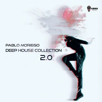 Deep House Collection 2 by Pablo Moriego