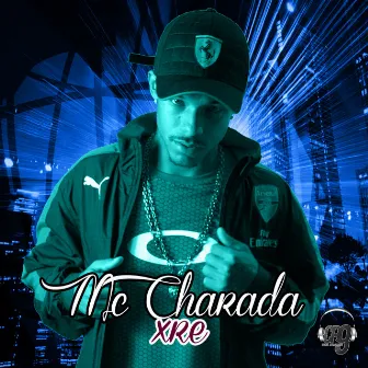 Xre by MC Charada