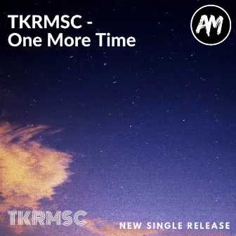 One More Time by TKRMSC